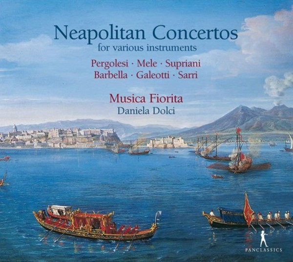 Neapolitan Concertos for Various Instruments | Pan Classics PC10413