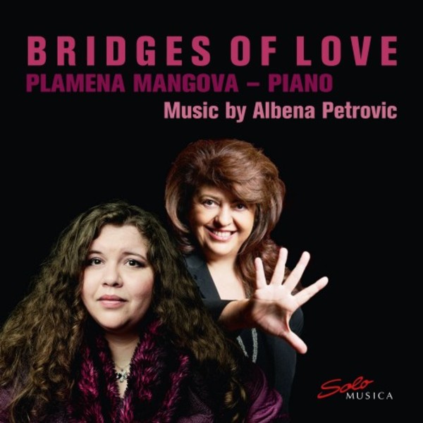Petrovic - Bridges of Love: Piano Music | Solo Musica SM337