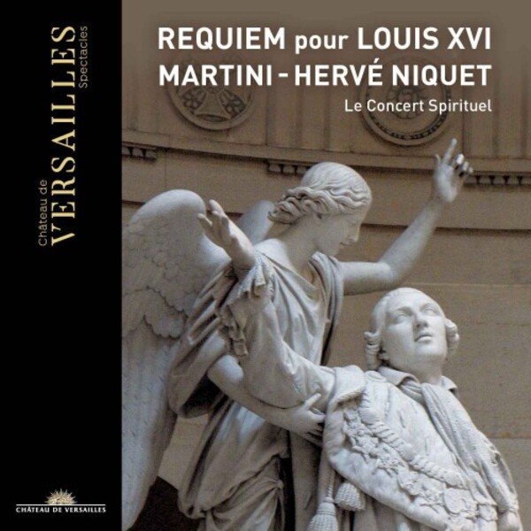 Martini - Requiem for Louis XVI | Chateau de Versailles Spectacles CVS022