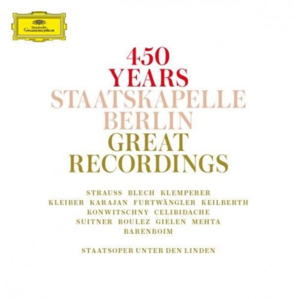 450 Years Staatskapelle Berlin: Great Recordings | Deutsche Grammophon 4837887