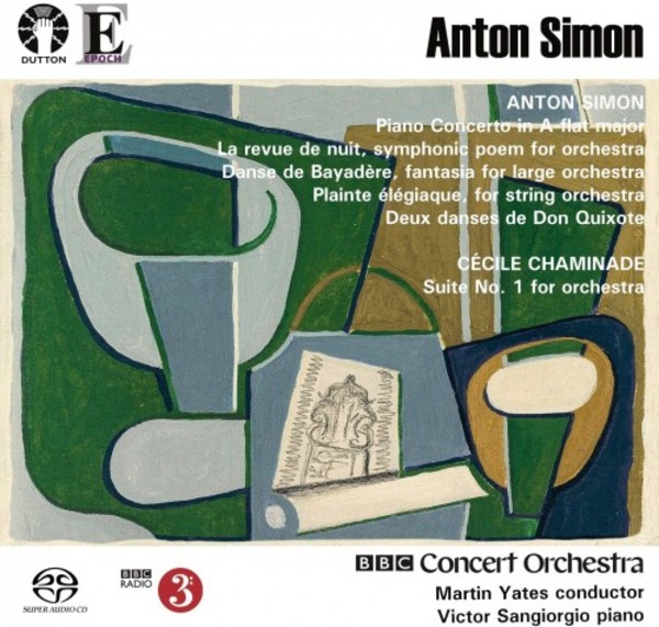 A Simon - Piano Concerto, La Revue de nuit, etc.; Chaminade - Suite no.1 | Dutton - Epoch CDLX7374