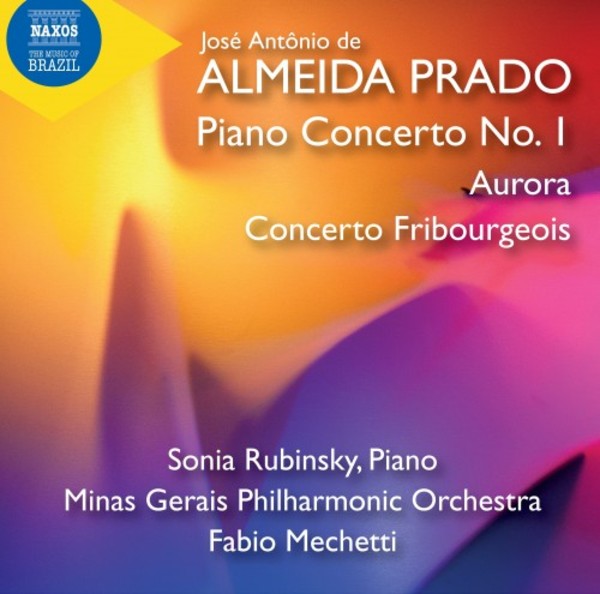 Almeida Prado - Piano Concerto no.1, Aurora, Concerto Fribourgeois | Naxos 8574225