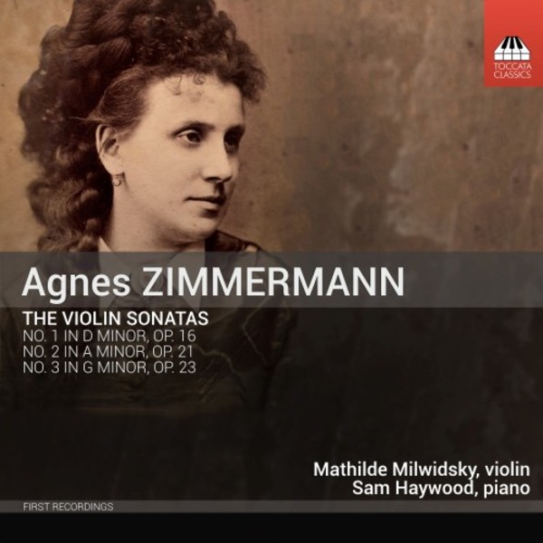 Agnes Zimmermann - The Violin Sonatas