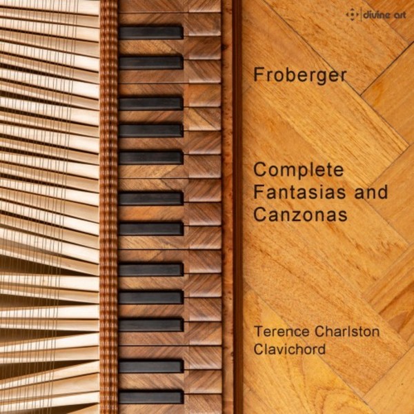 Froberger - Complete Fantasias and Canzonas | Divine Art DDA25204
