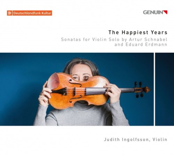 Schnabel & Erdmann - The Happiest Years: Sonatas for Solo Violin | Genuin GEN20711