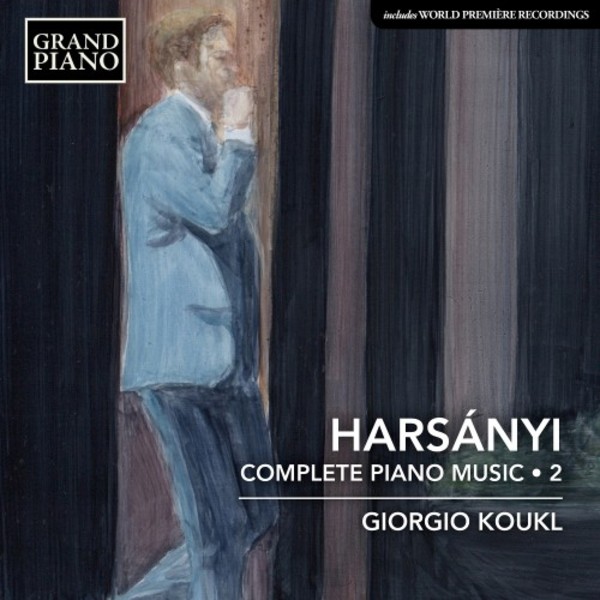 Harsanyi - Complete Piano Works Vol.2 | Grand Piano GP807