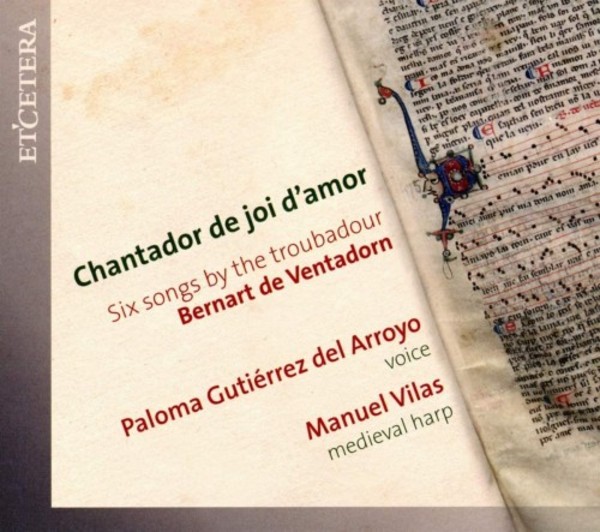Ventadorn - Chantador de joi d�amor: 6 Troubadour Songs