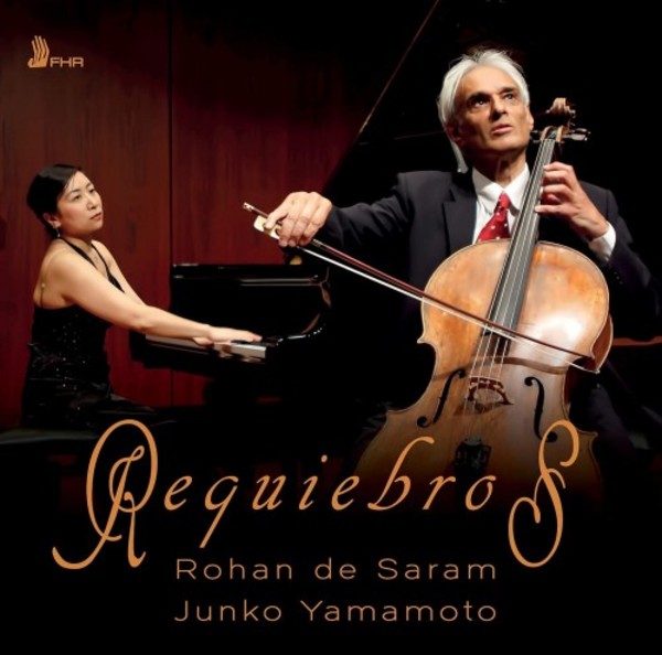 Requiebros: Music for Cello and Piano