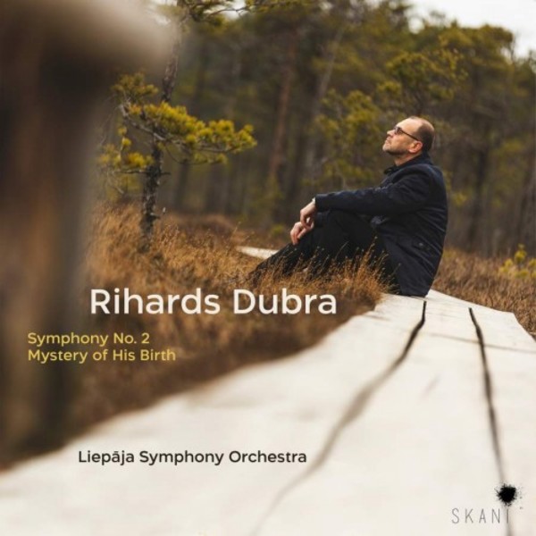 Dubra - Symphony no.2, Mystery of His Birth | Skani LMIC080