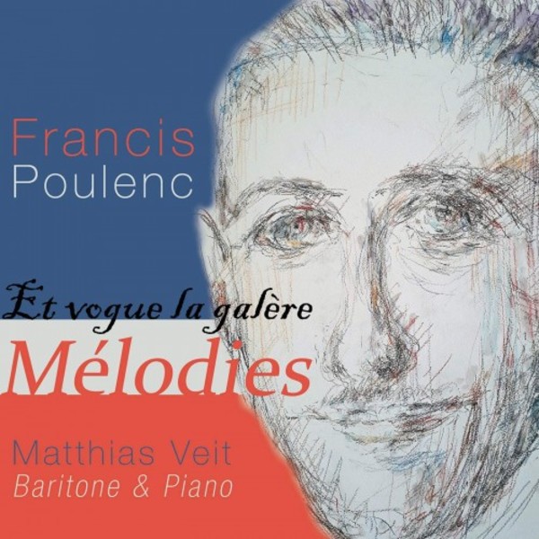 Poulenc - Et vogue la galere: Melodies | TYXart TXA19143
