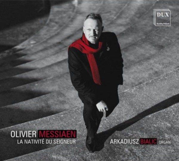 Messiaen - La Nativite du Seigneur | Dux DUX1557