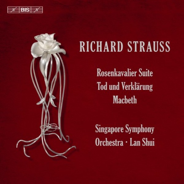R Strauss - Rosenkavalier Suite, Tod und Verklarung, Macbeth | BIS BIS2342
