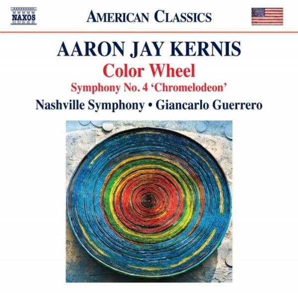 Kernis - Color Wheel, Symphony no.4 ‘Chromelodeon’ | Naxos - American Classics 8559838