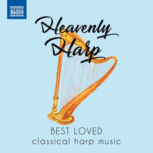 Heavenly Harp: Best Loved Classical Harp Music
