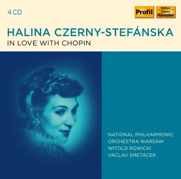Halina Czerny-Stefanska: In Love with Chopin