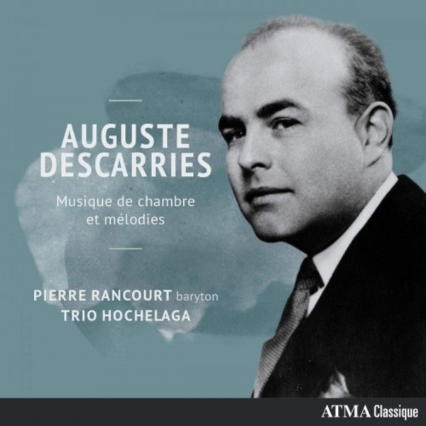 Descarrieres - Chamber Music & Songs | Atma Classique ACD22799