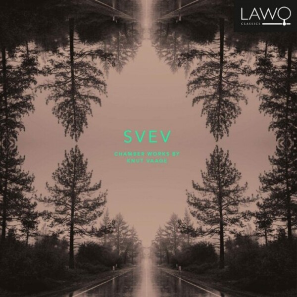 Vaage - Svev: Chamber Works
