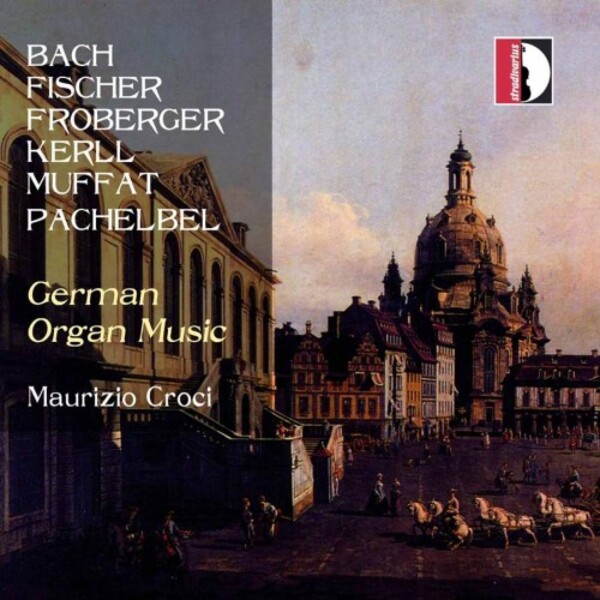 German Organ Music: JC Bach, Fischer, Froberger, Kerll, Muffat, Pachelbel | Stradivarius STR33776