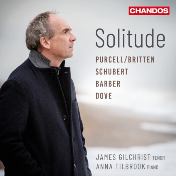 Solitude: Songs by Purcell-Britten, Schubert, Barber & Dove | Chandos CHAN20145