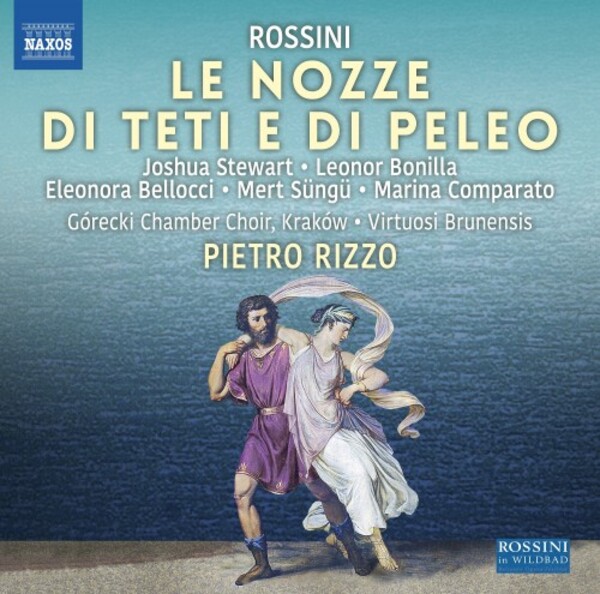 Rossini - Le nozze di Teti e di Peleo | Naxos 8574282
