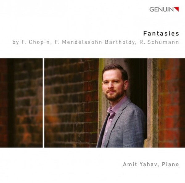 Chopin, Mendelssohn & Schumann - Fantasies | Genuin GEN20709