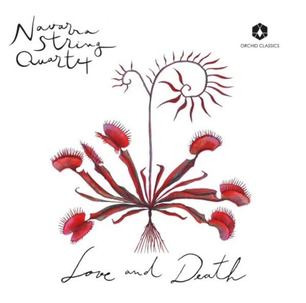 Navarra String Quartet: Love and Death | Orchid Classics ORC100135