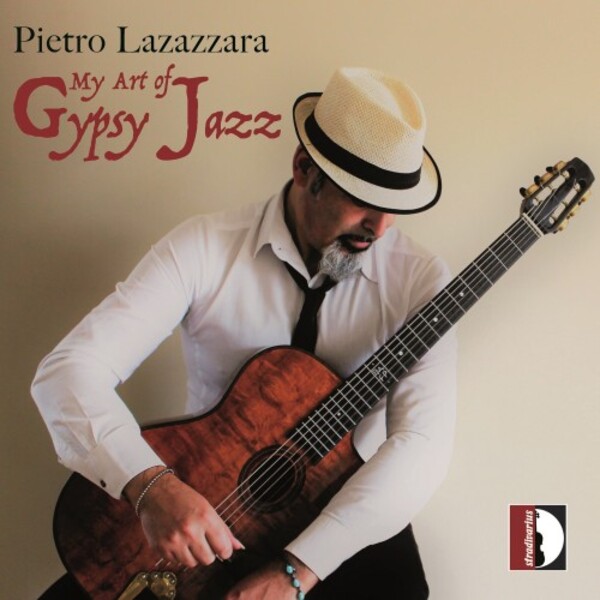 Pietro Lazazzara: My Art of Gypsy Jazz | Stradivarius STR57920