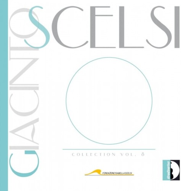 Giacinto Scelsi Collection Vol.8