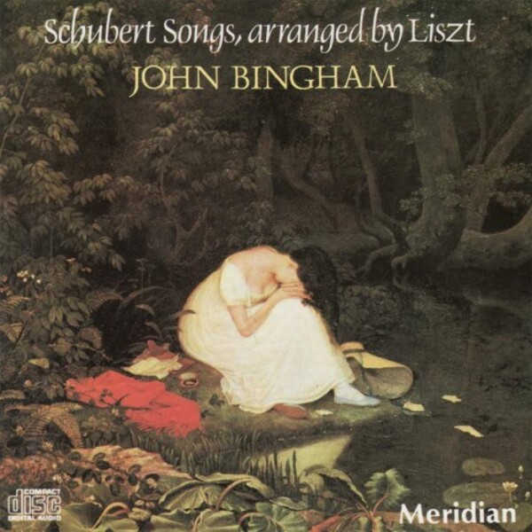 Schubert - Songs arranged by Liszt | Meridian CDE84019