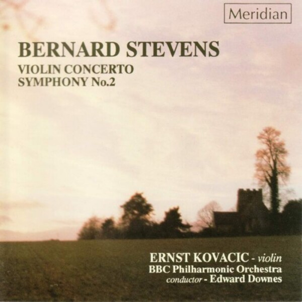 B Stevens - Violin Concerto, Symphony no.2 | Meridian CDE84174