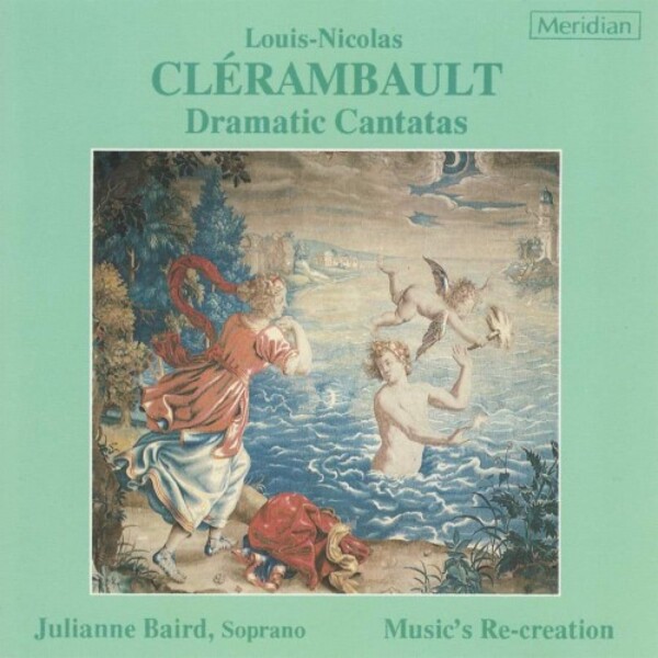 Clerambault - Dramatic Cantatas | Meridian CDE84182