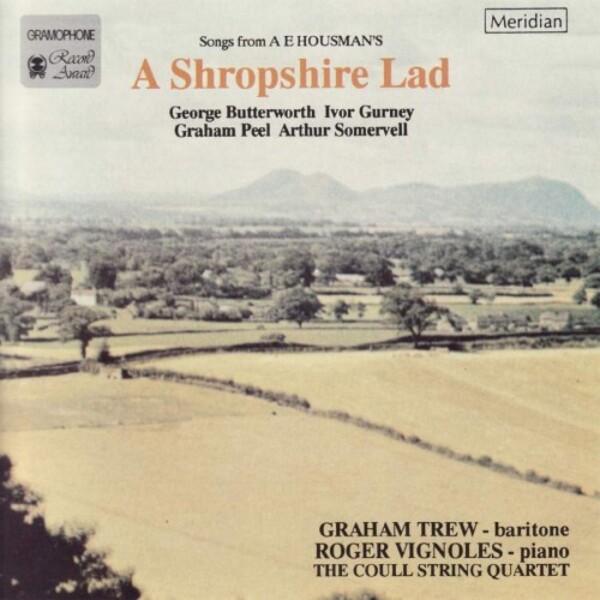 Songs from AE Housmans A Shrophire Lad: Butterworth, Gurney, Peel, Somervell | Meridian CDE84185