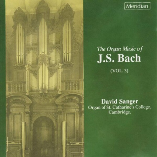 JS Bach - Organ Music Vol.3 | Meridian CDE84203