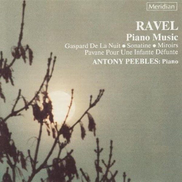 Ravel - Piano Music | Meridian CDE84207