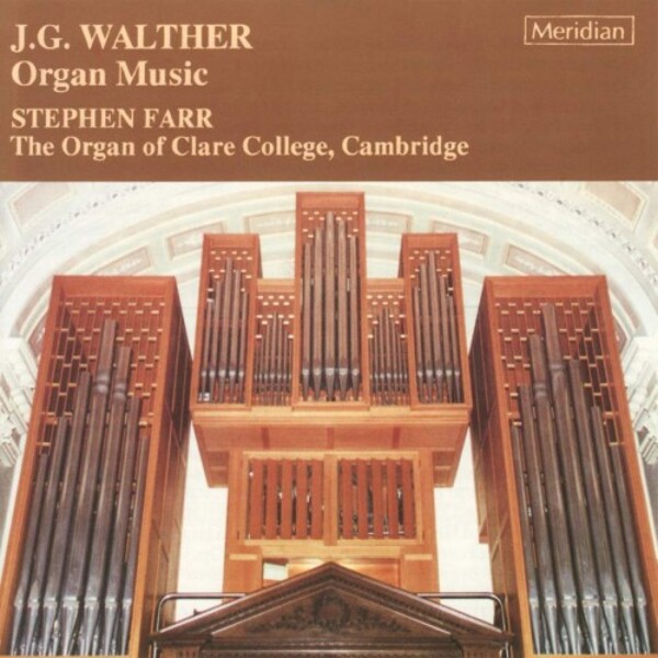 JG Walther - Organ Music | Meridian CDE84213