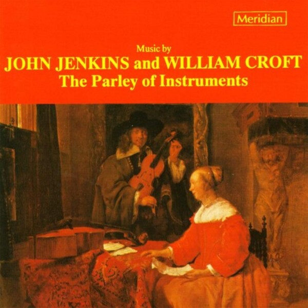 Music by John Jenkins and William Croft | Meridian CDE84234