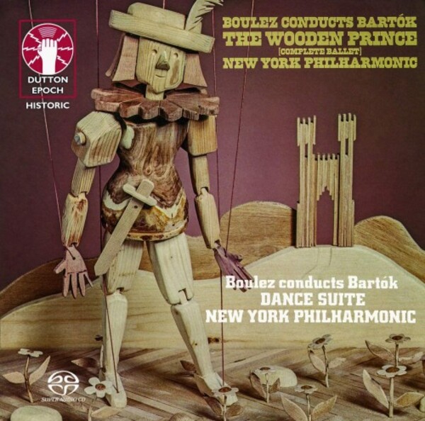 Bartok - The Wooden Prince, Dance Suite | Dutton - Epoch CDLX7375