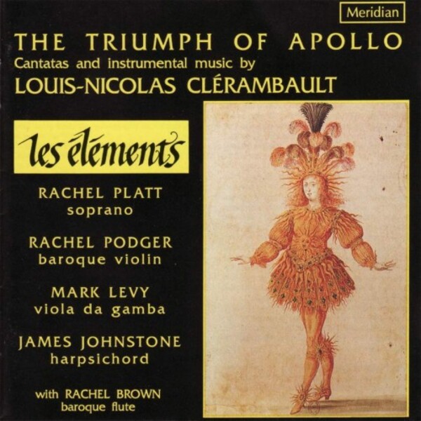 Clerambault - The Triumph of Apollo: Cantatas & Instrumental Music | Meridian CDE84272