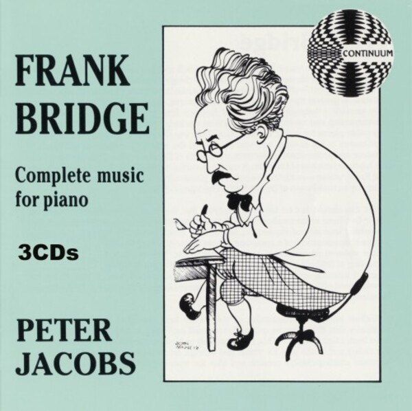 Bridge - Complete Works for Piano | Continuum CCD1016