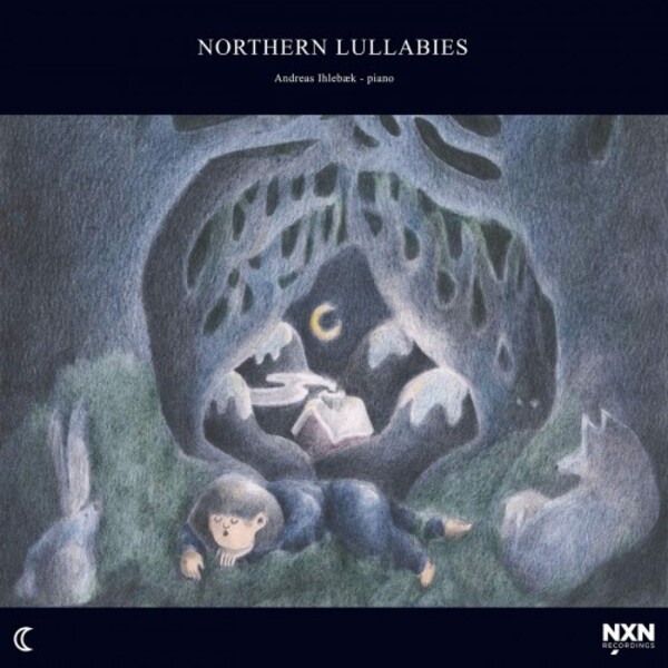Andreas Ihlebaek: Northern Lullabies