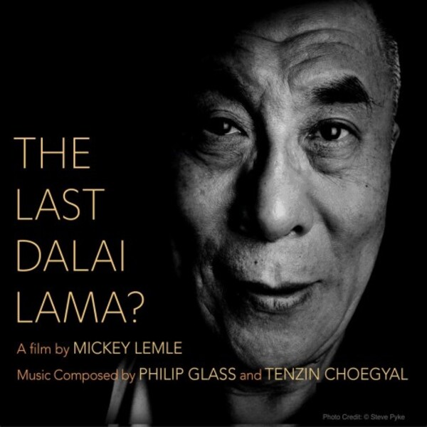 Glass & Choegyal - The Last Dalai Lama | Orange Mountain Music OMM0146