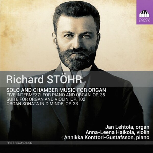 Stohr - Solo and Chamber Music for Organ