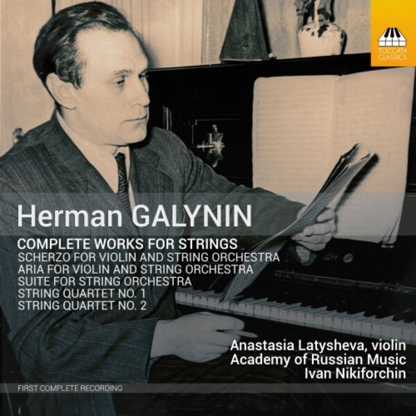 Galynin - Complete Works for Strings | Toccata Classics TOCC0514
