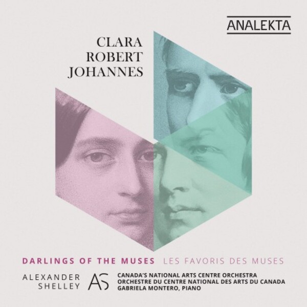 Clara, Robert, Johannes: Darlings of the Muses | Analekta AN288778