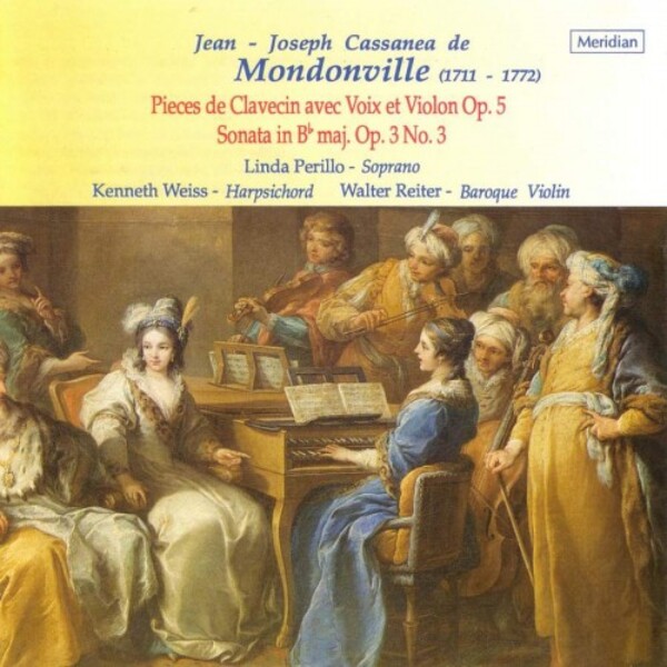 Mondonvillle - Pieces de Clavecin with Voice & Violin, Sonata in B flat major | Meridian CDE84302