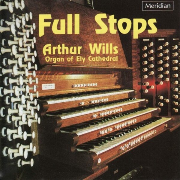 Full Stops: Organ Music from Ely Cathedral | Meridian CDE84305