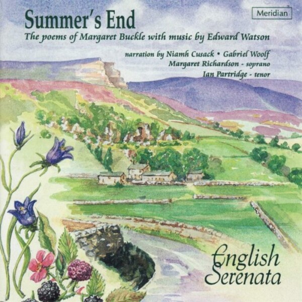 Summers End: The Poems of Margaret Buckle with Music by Edward Watson | Meridian CDE84339