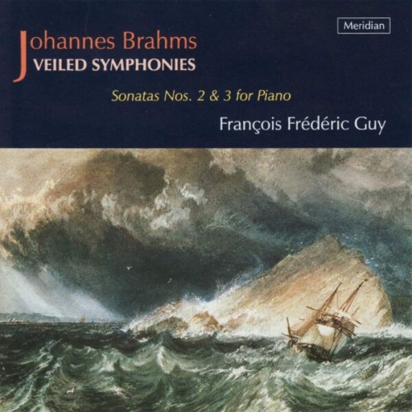 Brahms - Veiled Symphonies: Piano Sonatas 2 & 3 | Meridian CDE84351
