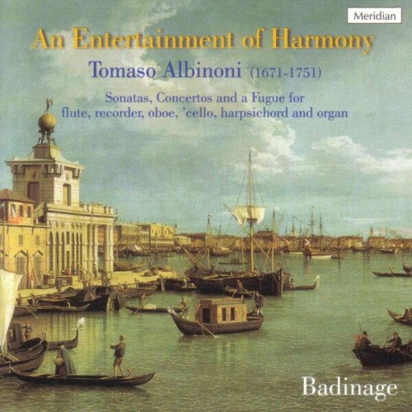 Albinoni - An Entertainment of Harmony: Sonatas, Concertos and a Fugue