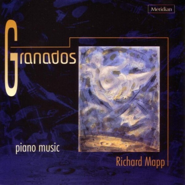 Granados - Piano Music | Meridian CDE84403